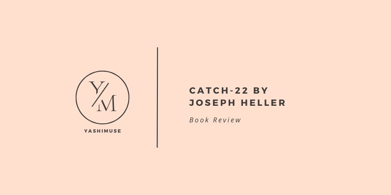 Book Review: Catch-22 by Joseph Heller